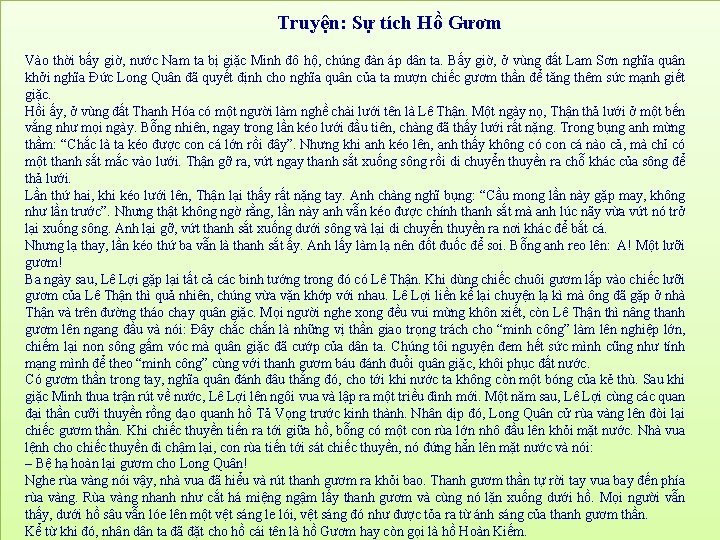 Truyện: Sự tích Hồ Gươm Vào thời bấy giờ, nước Nam ta bị giặc