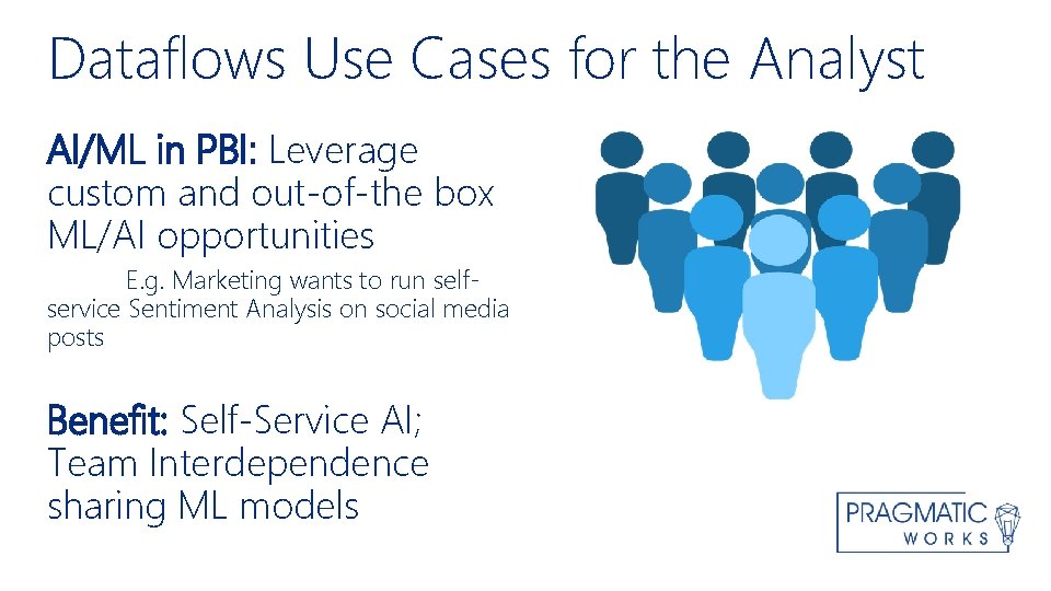 Dataflows Use Cases for the Analyst AI/ML in PBI: Leverage custom and out-of-the box