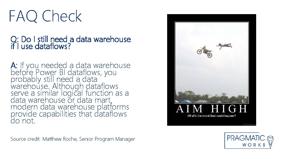 FAQ Check Q: Do I still need a data warehouse if I use dataflows?
