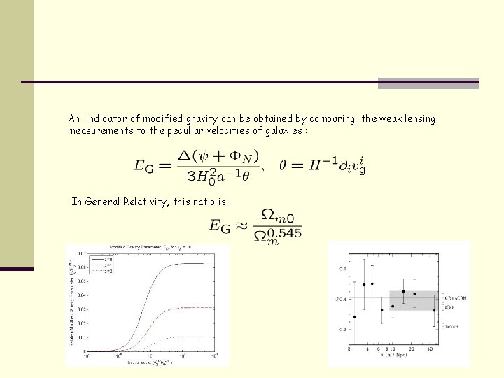 An indicator of modified gravity can be obtained by comparing the weak lensing measurements