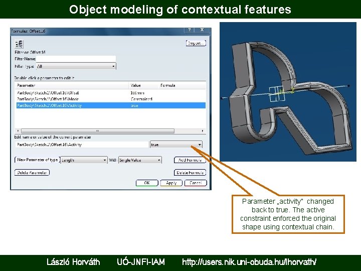 Object modeling of contextual features Parameter „activity” changed back to true. The active constraint