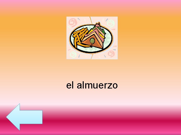 el almuerzo 