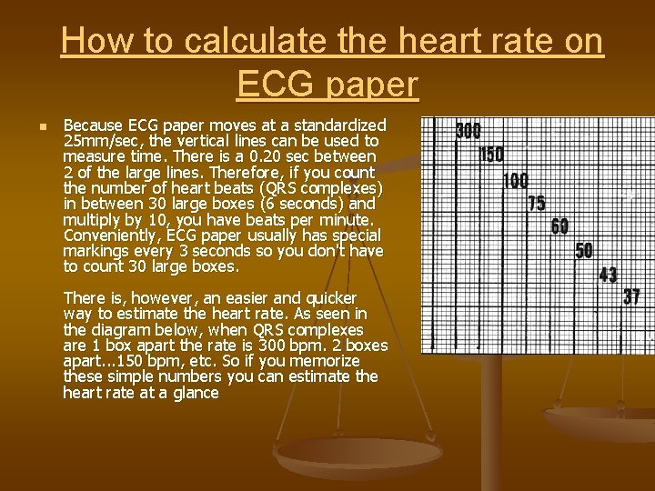  How to calculate the heart rate on ECG paper n Because ECG paper