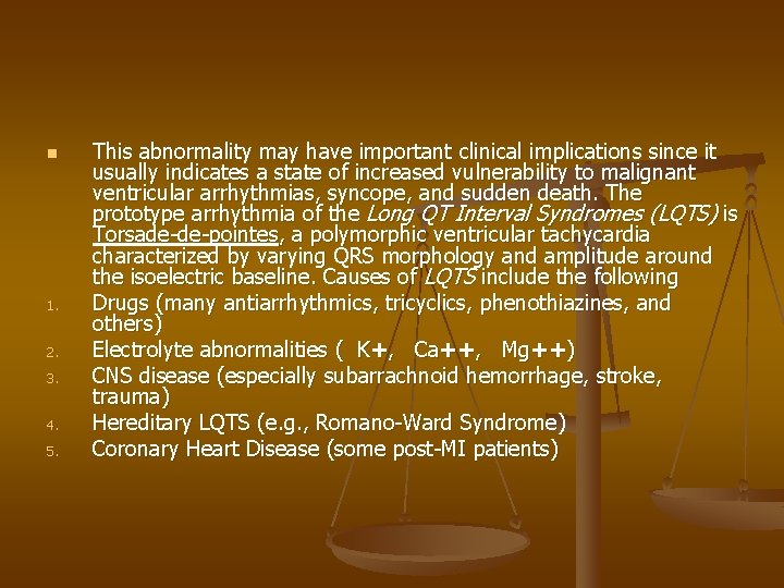 n 1. 2. 3. 4. 5. This abnormality may have important clinical implications since