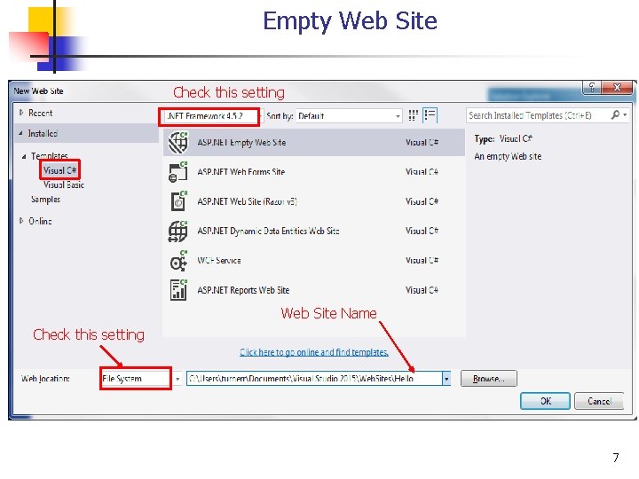 Empty Web Site Check this setting Web Site Name Check this setting 7 