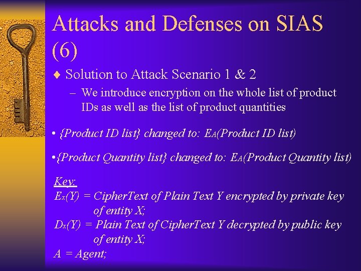 Attacks and Defenses on SIAS (6) ¨ Solution to Attack Scenario 1 & 2