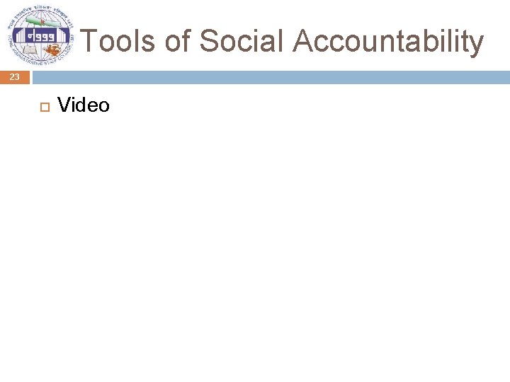 Tools of Social Accountability 23 Video 