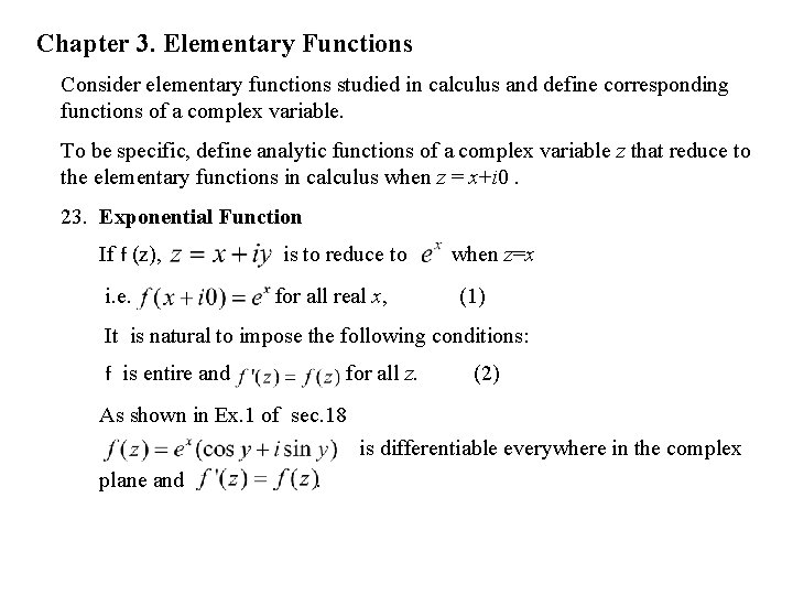 Chapter 3 Elementary Functions Consider Elementary Functions Studied