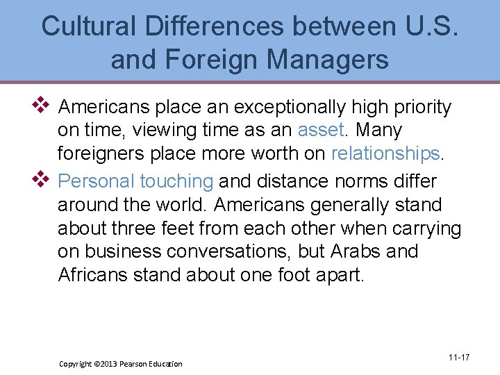 Cultural Differences between U. S. and Foreign Managers v Americans place an exceptionally high