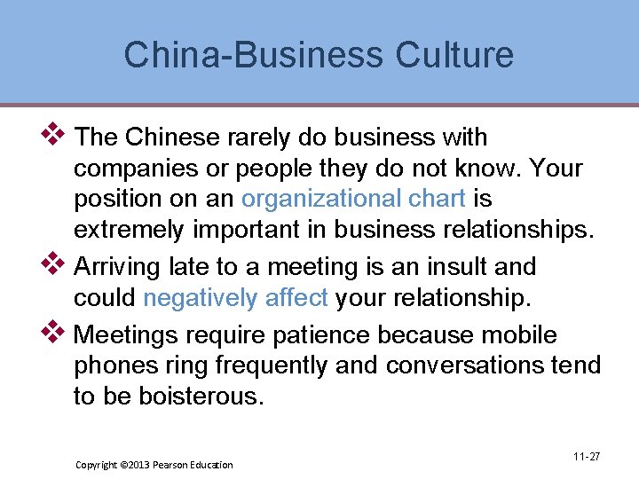 China-Business Culture v The Chinese rarely do business with companies or people they do