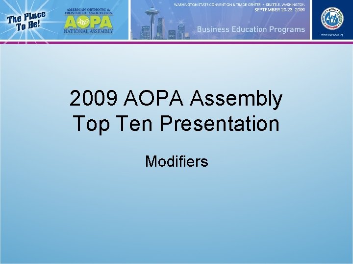 2009 AOPA Assembly Top Ten Presentation Modifiers 