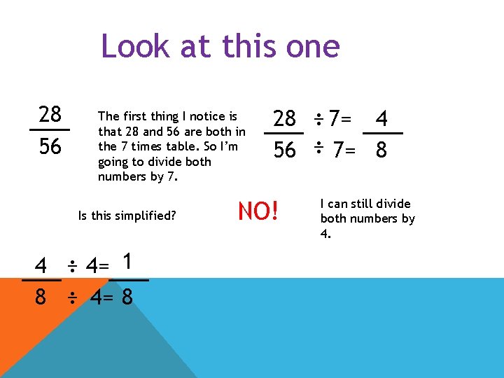 Look at this one 28 56 The first thing I notice is that 28