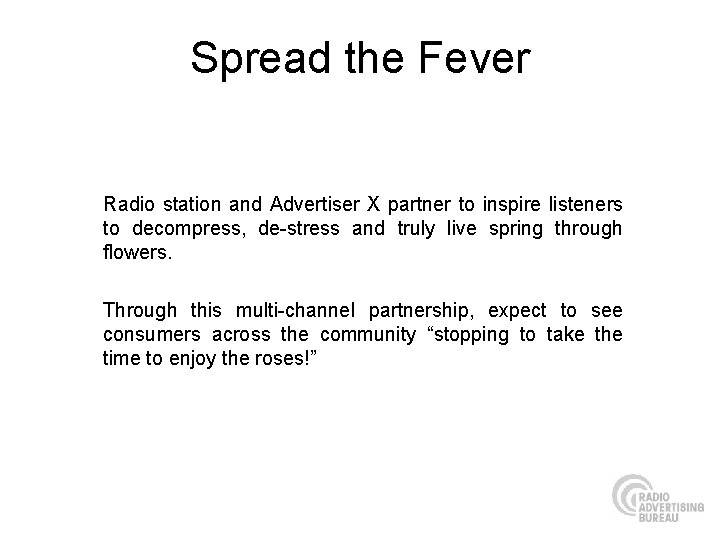 Spread the Fever Radio station and Advertiser X partner to inspire listeners to decompress,