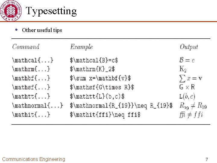 Typesetting Other useful tips Communications Engineering 7 