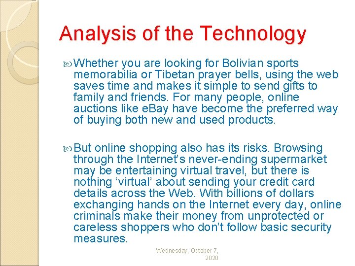 Analysis of the Technology Whether you are looking for Bolivian sports memorabilia or Tibetan