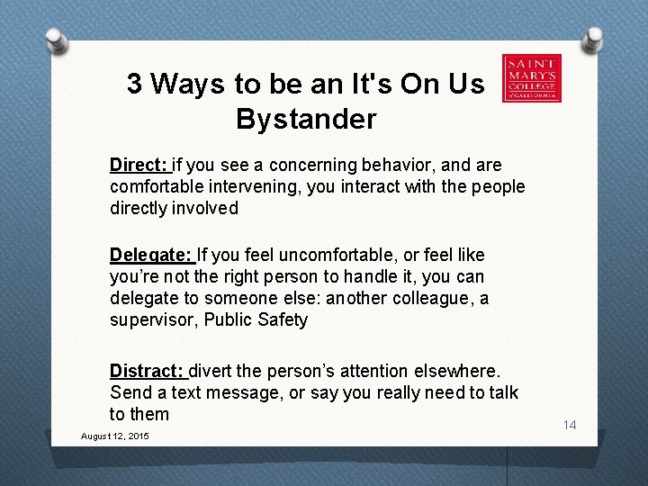 3 Ways to be an It's On Us Bystander Direct: if you see a