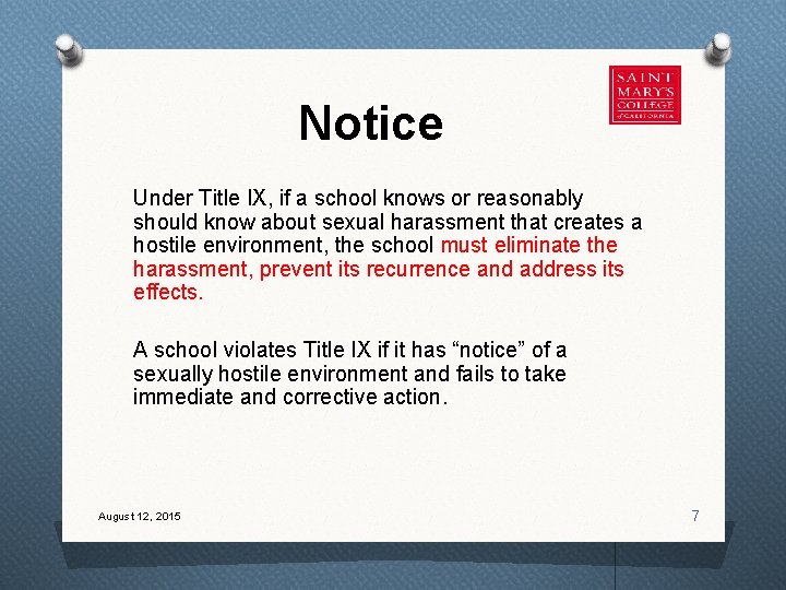 Notice Under Title IX, if a school knows or reasonably should know about sexual