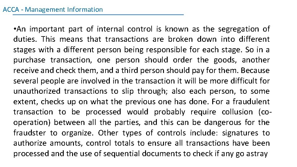 ACCA - Management Information • An important part of internal control is known as