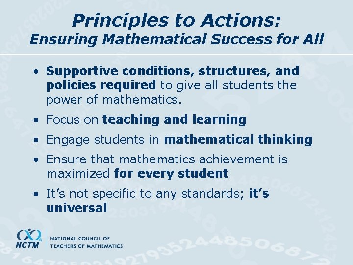 Principles to Actions: Ensuring Mathematical Success for All • Supportive conditions, structures, and policies