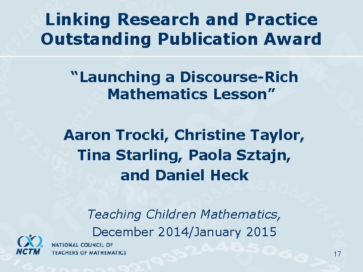 Linking Research and Practice Outstanding Publication Award “Launching a Discourse-Rich Mathematics Lesson” Aaron Trocki,