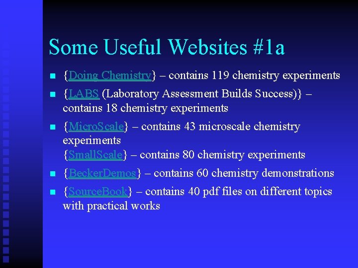 Some Useful Websites #1 a n n n {Doing Chemistry} – contains 119 chemistry