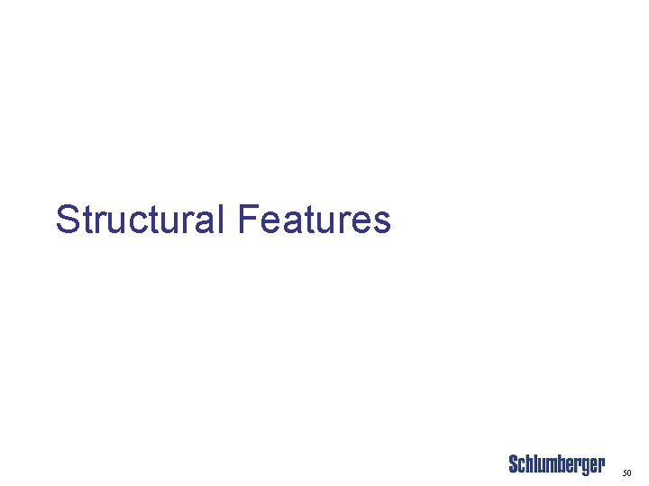 Structural Features 50 