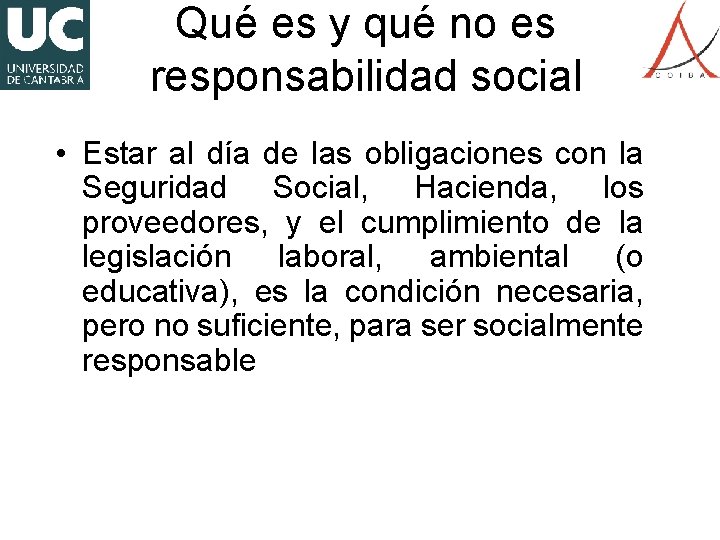 Qué es y qué no es responsabilidad social • Estar al día de las