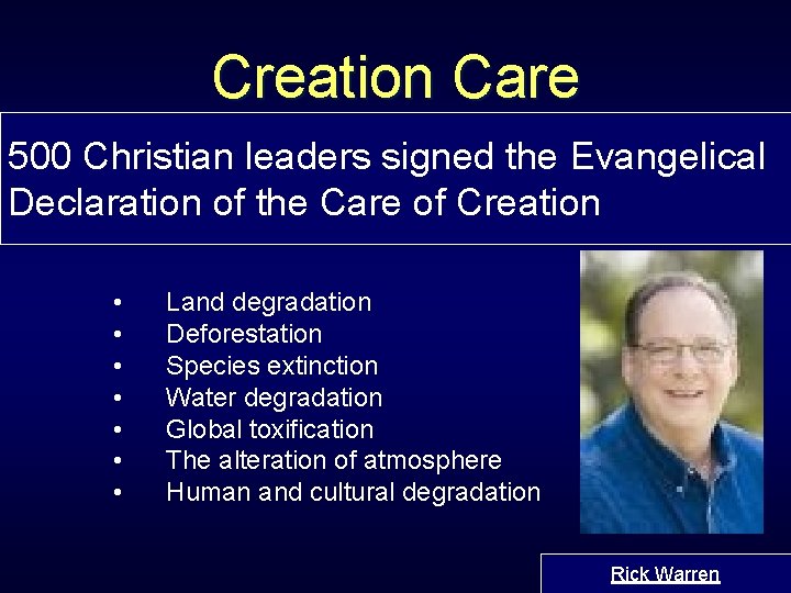 Creation Care 500 Christian leaders signed the Evangelical Declaration of the Care of Creation