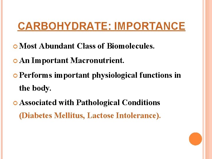 CARBOHYDRATES CLASSIFICATION AND PROPERTIES LECTURE NO 4 LECTURE
