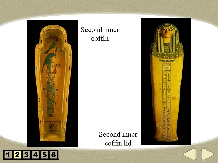 Second inner coffin lid 1 2 3 4 5 6 