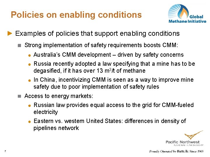 Policies on enabling conditions Examples of policies that support enabling conditions Strong implementation of
