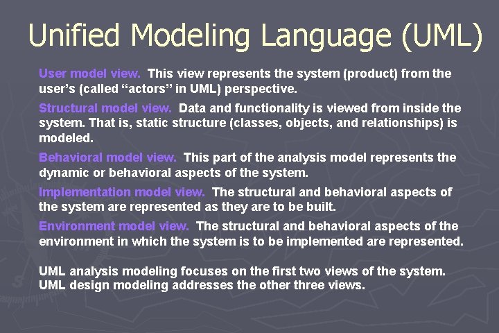 Unified Modeling Language (UML) User model view. This view represents the system (product) from