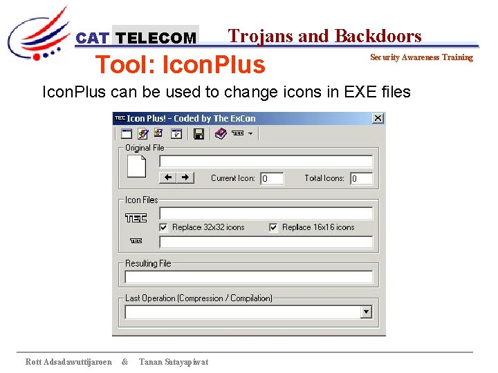 CAT TELECOM Trojans and Backdoors Tool: Icon. Plus Security Awareness Training Icon. Plus can