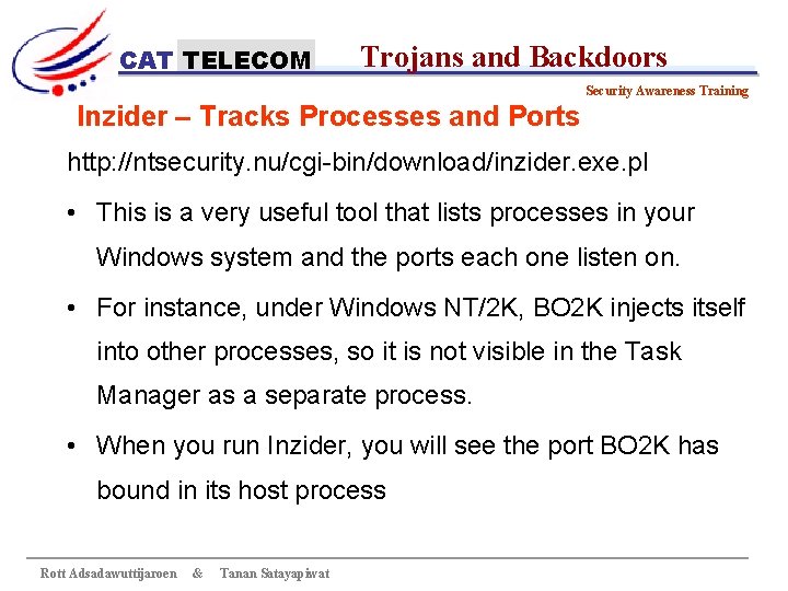 CAT TELECOM Trojans and Backdoors Security Awareness Training Inzider – Tracks Processes and Ports