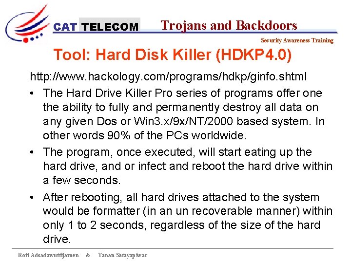 CAT TELECOM Trojans and Backdoors Security Awareness Training Tool: Hard Disk Killer (HDKP 4.