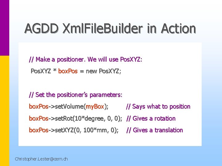 AGDD Xml. File. Builder in Action // Make a positioner. We will use Pos.