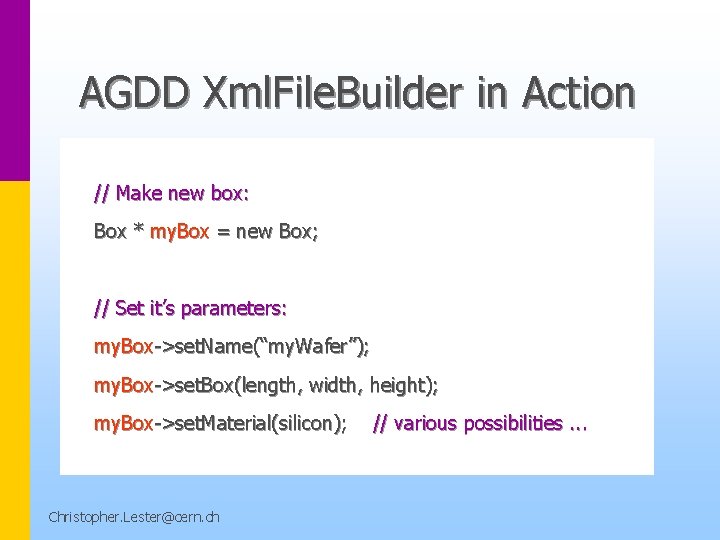 AGDD Xml. File. Builder in Action // Make new box: Box * my. Box