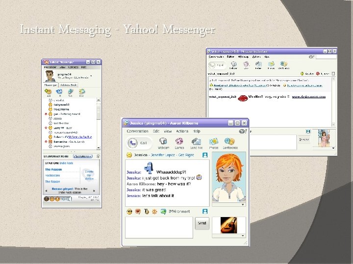 Instant Messaging - Yahoo! Messenger 