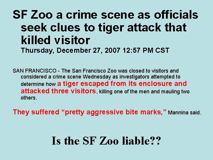 SF Zoo a crime scene as officials seek clues to tiger attack that killed