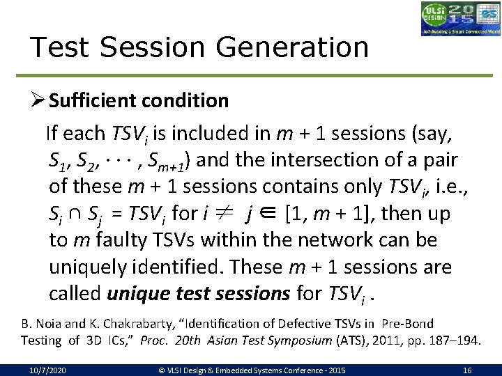Test Session Generation ØSufficient condition If each TSVi is included in m + 1