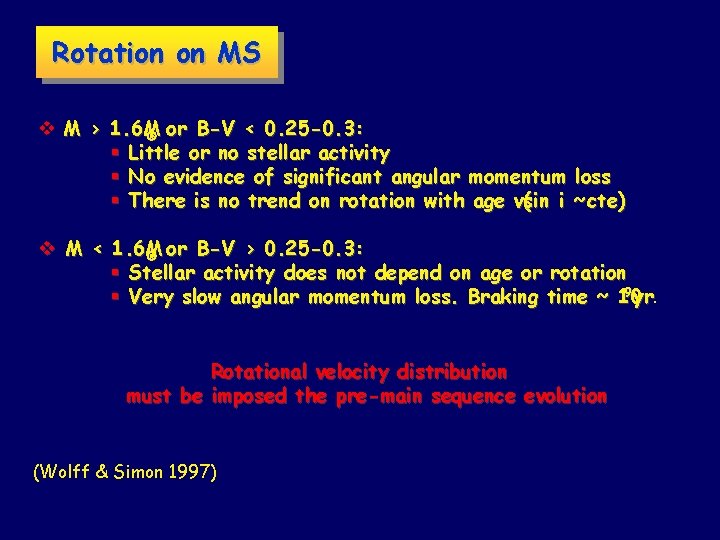 Rotation on MS v M > 1. 6 M or B-V < 0. 25