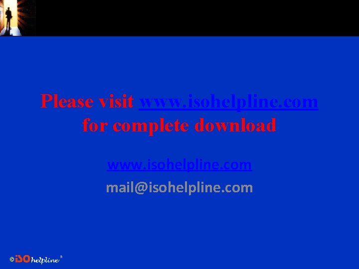 Please visit www. isohelpline. com for complete download www. isohelpline. com mail@isohelpline. com ©