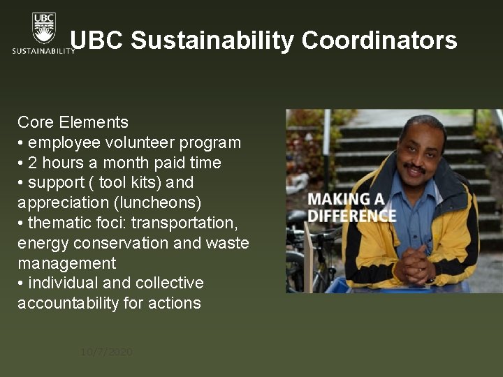 UBC Sustainability Coordinators Core Elements • employee volunteer program • 2 hours a month