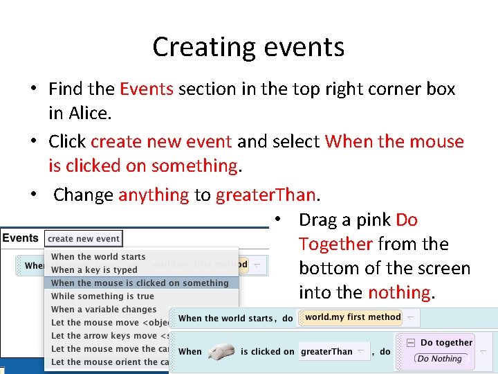 Creating events • Find the Events section in the top right corner box in