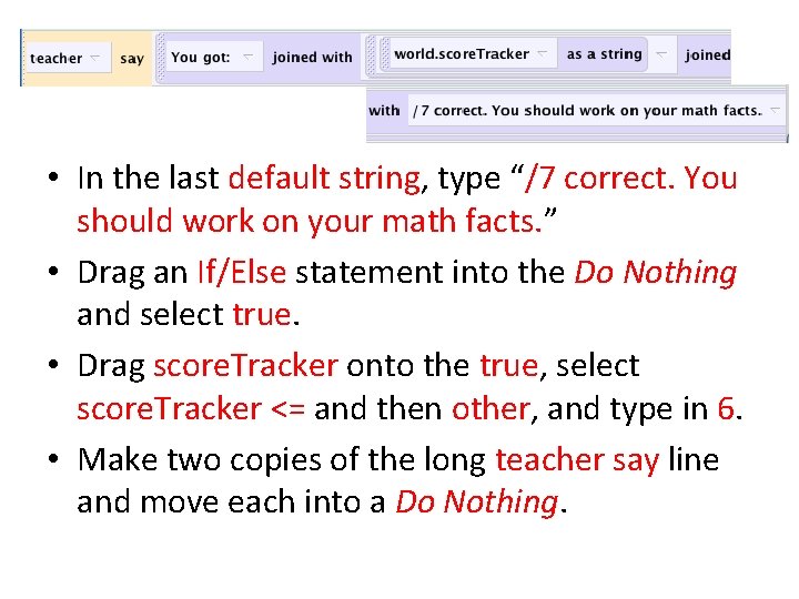  • In the last default string, type “/7 correct. You should work on