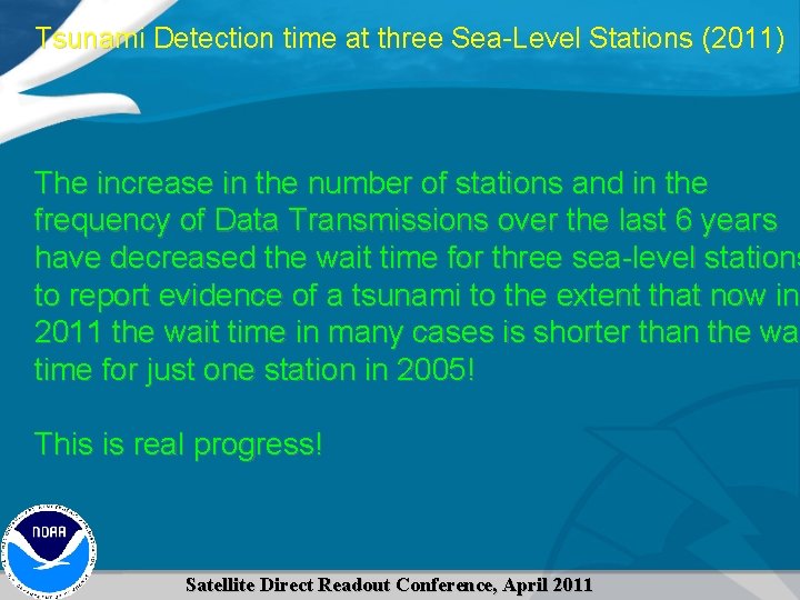 Tsunami Detection time at three Sea-Level Stations (2011) The increase in the number of