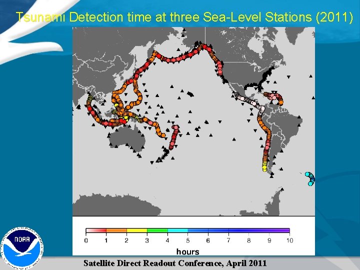 Tsunami Detection time at three Sea-Level Stations (2011) Satellite Direct Readout Conference, April 2011