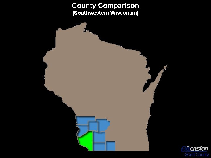 County Comparison (Southwestern Wisconsin) Grant County 