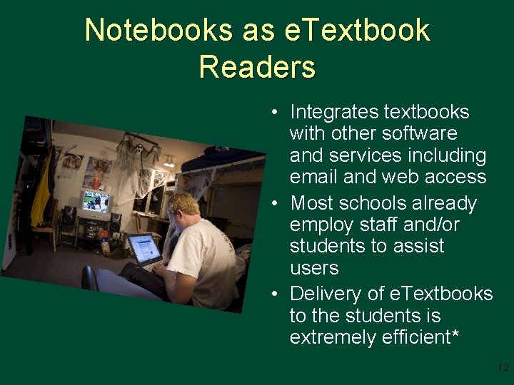 Notebooks as e. Textbook Readers • Integrates textbooks with other software and services including