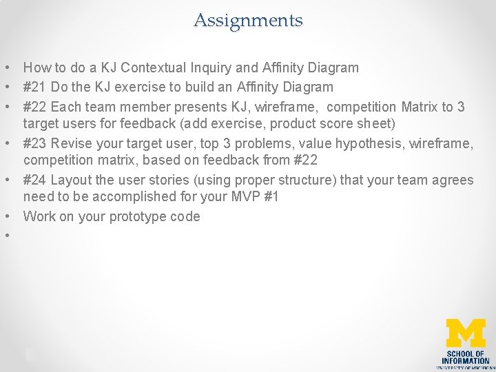 Assignments • How to do a KJ Contextual Inquiry and Affinity Diagram • #21